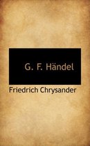 G. F. Handel