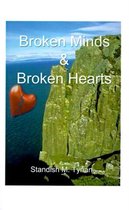 Broken Minds and Broken Hearts