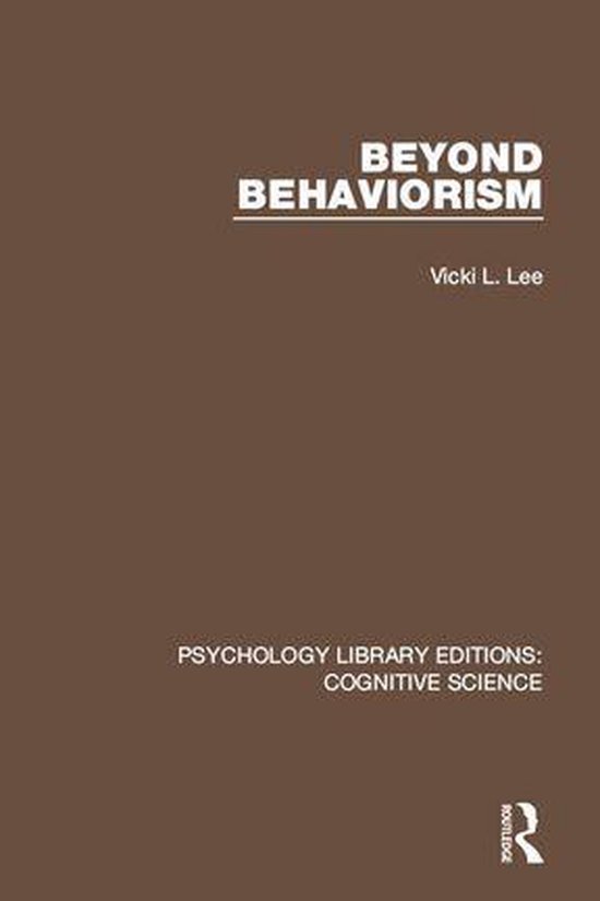 Psychology Library Editions: Cognitive Science - Beyond Beha ... - cover