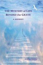 The Mystery of Life