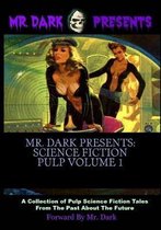 Mr. Dark Presents