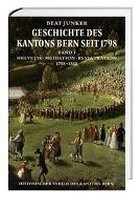 Geschichte des Kantons Bern seit 1789, Band I