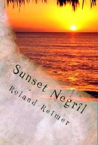 Sunset Negril: A Caribbean Adventure Tale