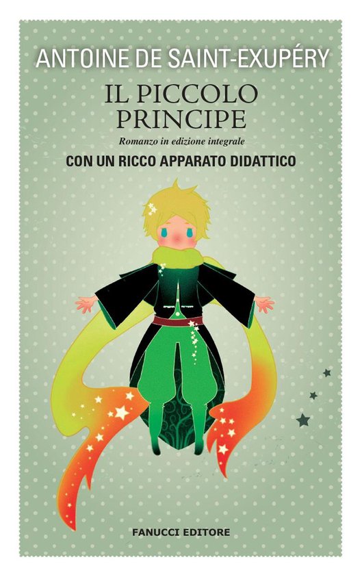 Il Piccolo Principe. Unico con apparato didattico (ebook), Antoine de Saint- Exupéry