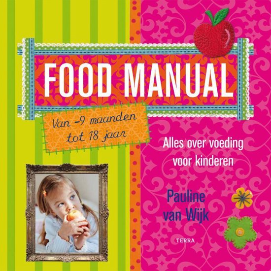 Cover van het boek 'Food manual' van Pauline van Wijk