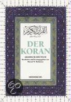 Der Koran. Arabisch - Deutsch