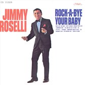 Jimmy Roselli - Rock A Bye Your Baby (CD)