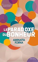 Le Paradoxe du bonheur - Le Paradoxe du bonheur