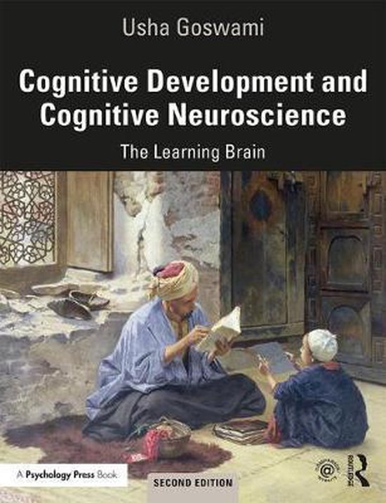 Summary Cognitive Development and Cognitive Neuroscience, Leiden 2019/2020