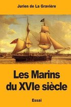 Les Marins Du Xvie Si cle