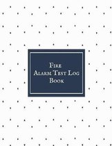 Fire Alarm Test Log Book