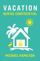 Vacation Rental Confidential