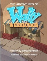 The Adventures of Wally the Wheelchair