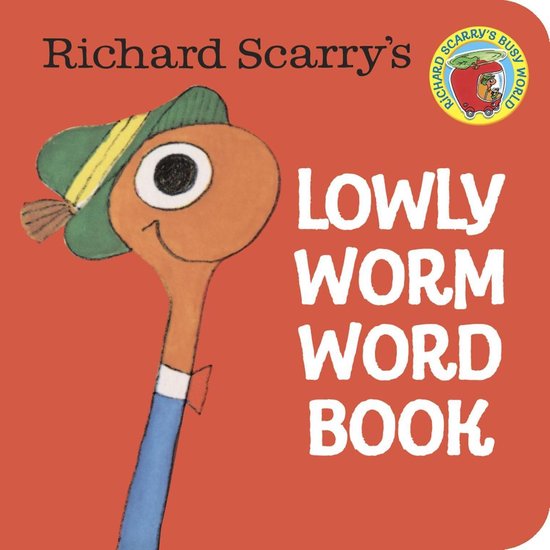 A Chunky Book - Richard Scarry's Lowly Worm Word Book - cover