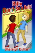 Billy Don't be a Bully-workbook included