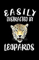 Easily Distracted By Leopards