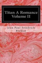 Titan A Romance Volume II