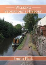 Walking Stourport's History