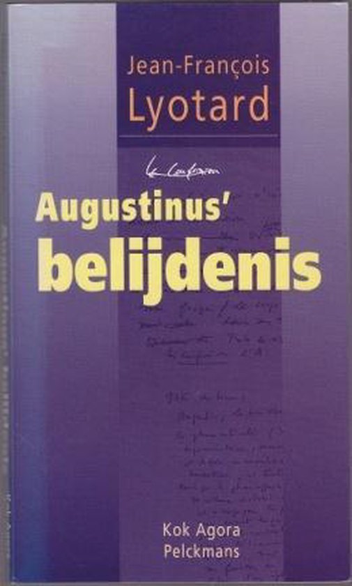 Augustinus belijdenis - Lyotard, Jean-Francois | Tiliboo-afrobeat.com