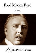 Works of Ford Madox Ford