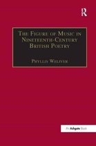 Music in Nineteenth-Century Britain-The Figure of Music in Nineteenth-Century British Poetry