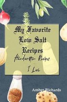 My Favorite Low Salt Recipes