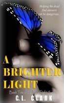 A Brighter Light