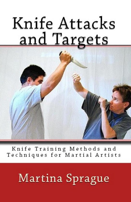 Knife Training Methods and Techniques for Martial Artists 4  ... - cover