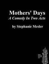 Mothers' Days