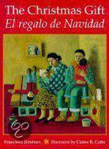 The Christmas Gift/ El Regalo De Navidad