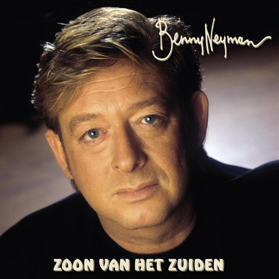 Omslag van Benny Neyman - Zoon Van Het Zuiden (CD)