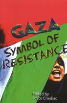 Gaza: Symbol of Resistance