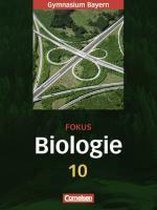 Fokus Biologie 10. Jahrgangsstufe. Schülerbuch. Gymnasium Bayern