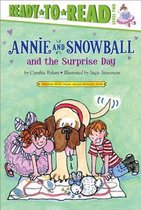 Annie and Snowball and the Surprise Day