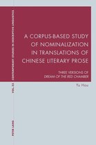 Contemporary Studies in Descriptive Linguistics 33 - A Corpus-Based Study of Nominalization in Translations of Chinese Literary Prose