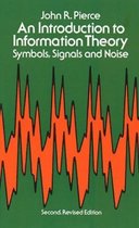 An Introduction to Information Theory  Symbols  Signals and Noise