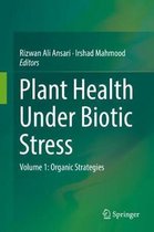 Plant Health Under Biotic Stress