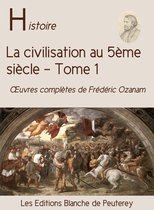 Histoire - La civilisation au 5e siècle (T. 1)