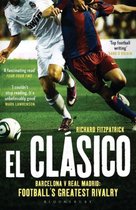 El Clasico Barcelona v Real Madrid