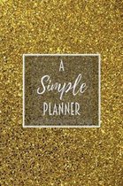 A Simple Planner Undated Weekly and Monthly Organizer