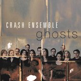 Crash Ensemble - Ghosts (CD)