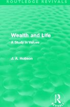 Wealth and Life