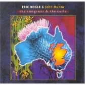 Eric Bogle & John Munro - The Emigrant And The Exile (CD)