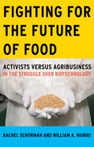 Social Movements, Protest and Contention 35 - Fighting for the Future of Food