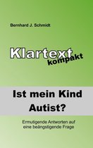 Klartext kompakt - Ist (m)ein Kind Autist?