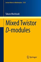 Lecture Notes in Mathematics 2125 - Mixed Twistor D-modules