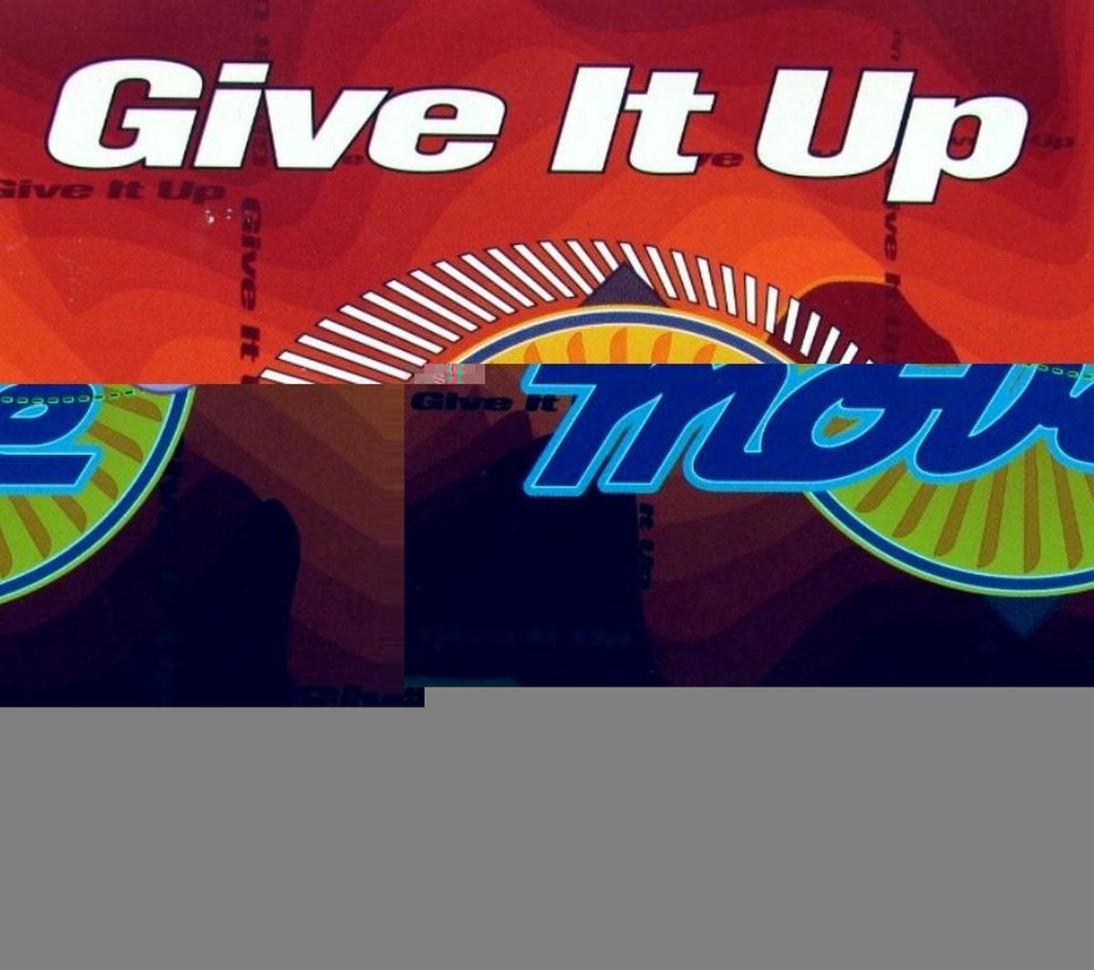 Give It Up - Cut 'n' Move - 4 Track Cd Maxi Single