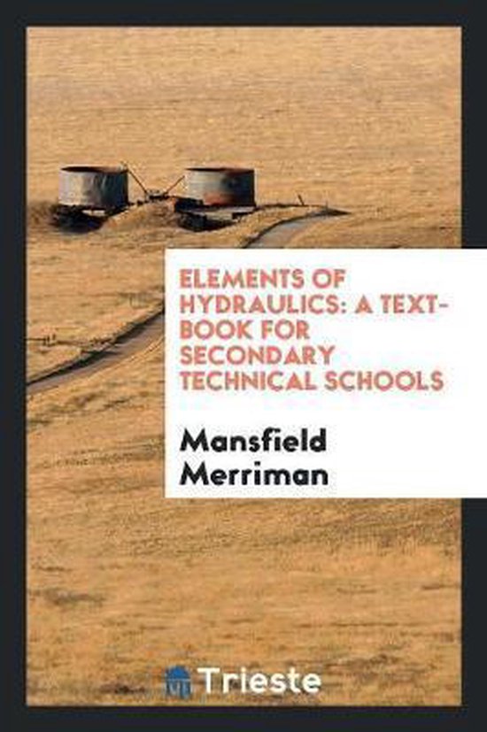 Elements of Hydraulics, Mansfield Merriman 9780649571772 Boeken