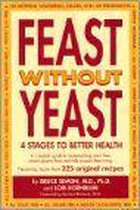 Feast Without Yeast 4 Stages to Better Health