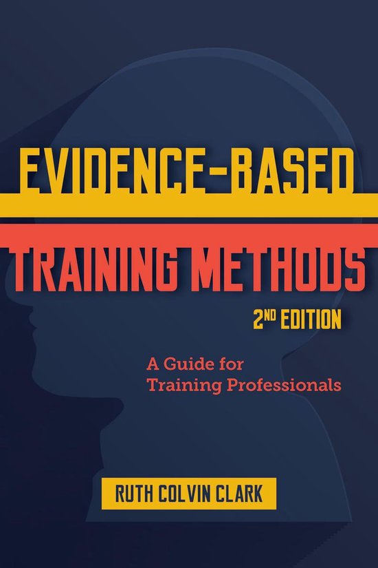 EvidenceBased Training Methods (ebook), Ruth Colvin Clark